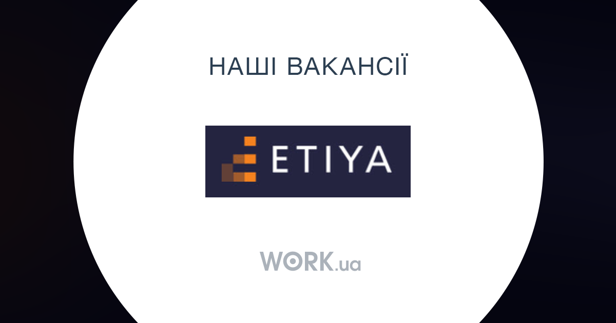 Work At Etiya Information Technologies Available Jobs Work Ua